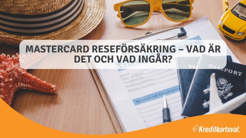 Mastercard reseförsäkring – Vad är det och vad ingår?