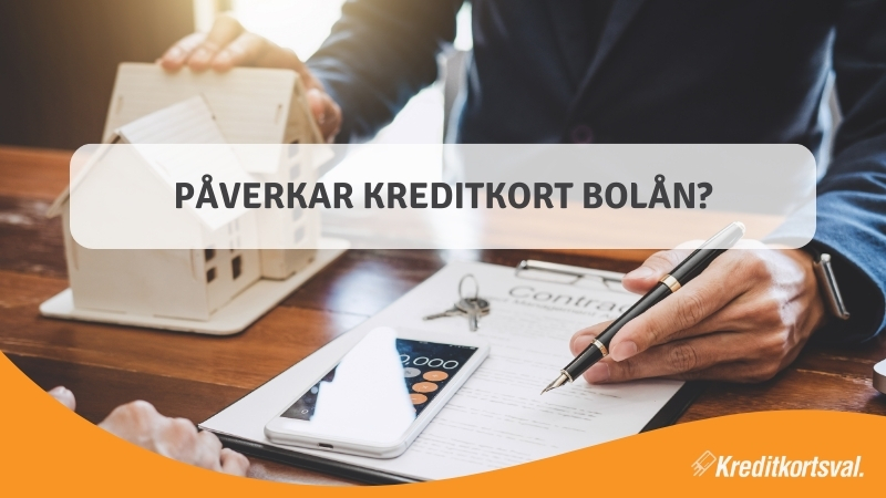 Påverkar kreditkort bolån?