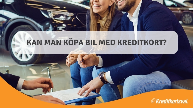 Kan man köpa bil med kreditkort?