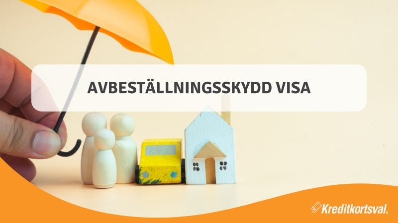 avbeställningsskydd visa