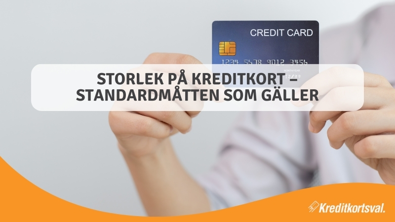 Storlek på kreditkort – standardmåtten som gäller