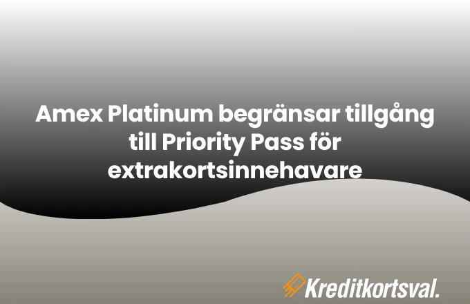 Amex begränsar Priority Pass