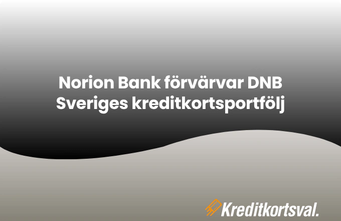 Norion Bank köper DNB:s kreditkort