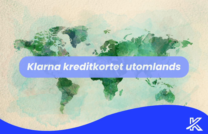 Klarna kreditkortet utomlands