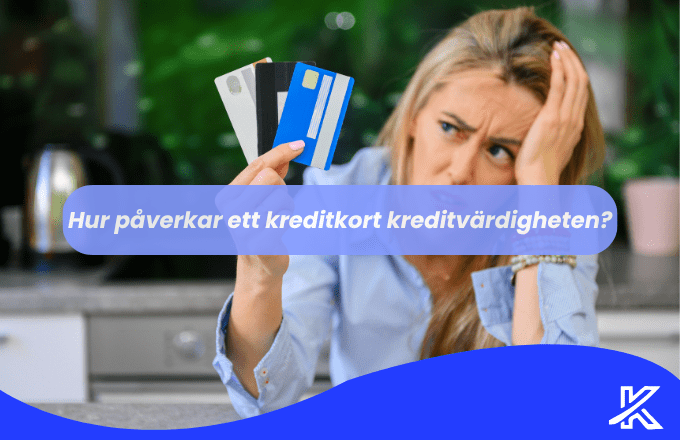 Påverkar kreditkort kreditvärdighet?