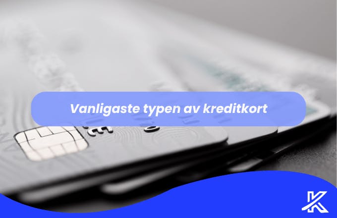 Olika sorters kreditkort