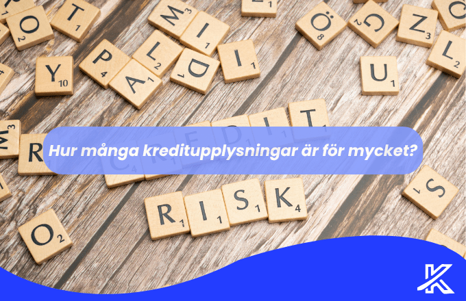 Hur många kreditupplysningar är för mycket
