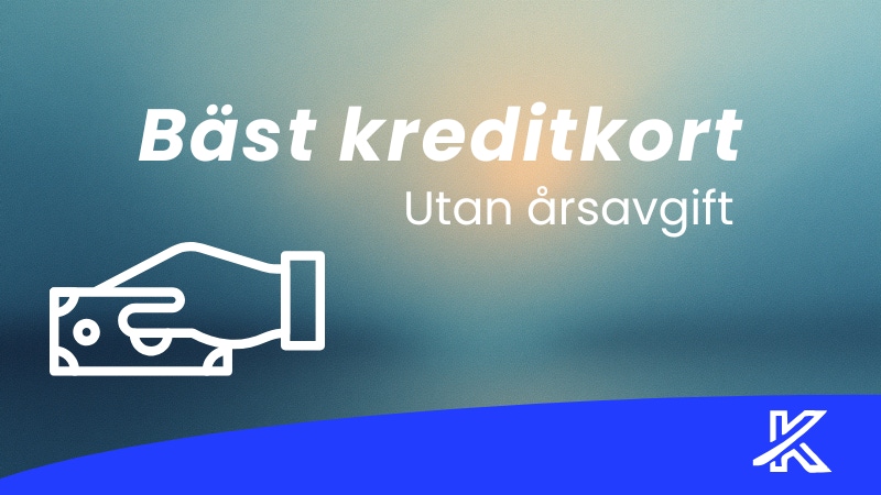 Gratis kreditkort utan årsavgift