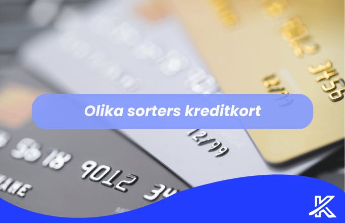Olika sorters kreditkort