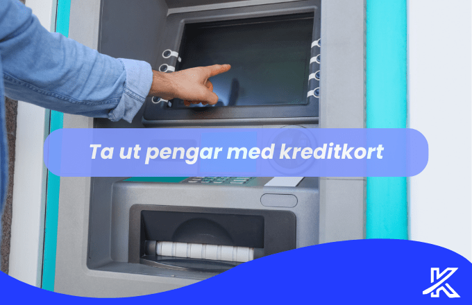 Ta ut pengar med kreditkort