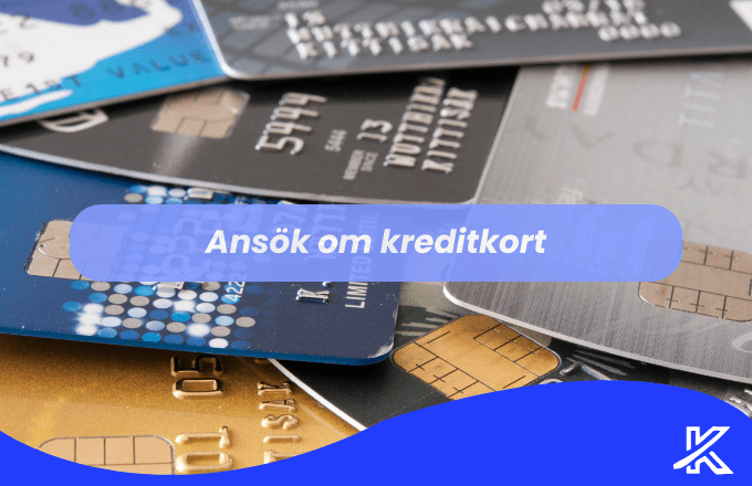 Ansök om kreditkort