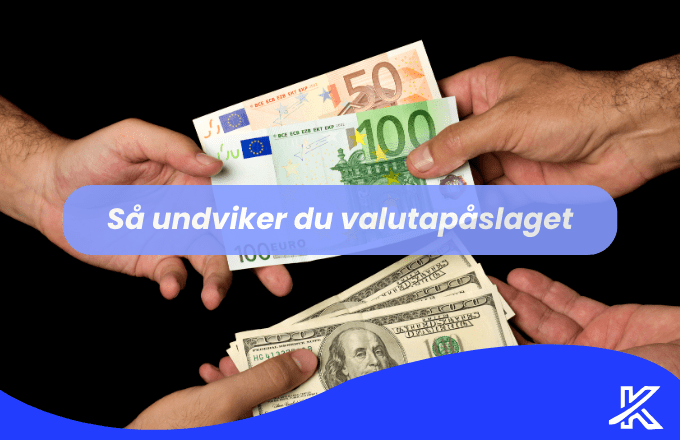 Hur slipper man valutapåslag?