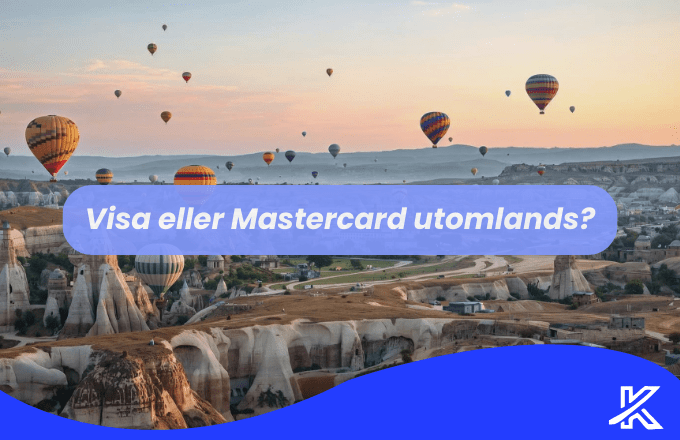 Visa eller Mastercard utomlands?