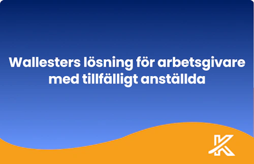 Wallester tillfälligt anställd