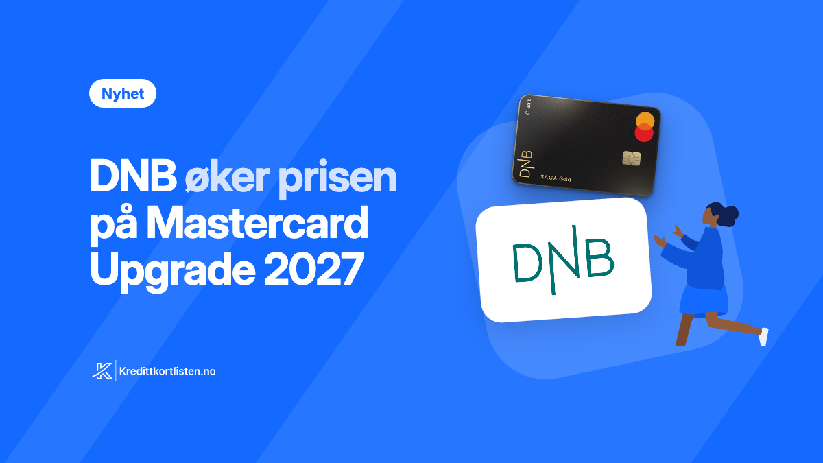 DNB øker prisen på Mastercard Upgrade fra 1. januar 2027