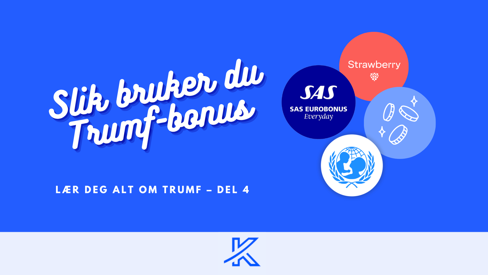 Slik bruker du Trumf-bonus