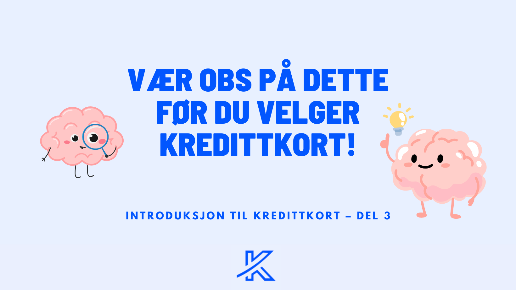 Vær obs på dette før du velger kredittkort