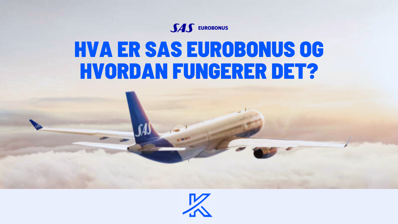 Hva er SAS EuroBonus?