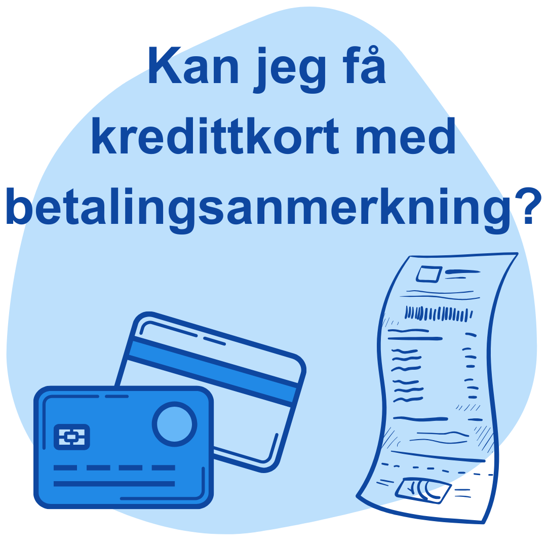 Kan jeg få  kredittkort med betalingsanmerkning?