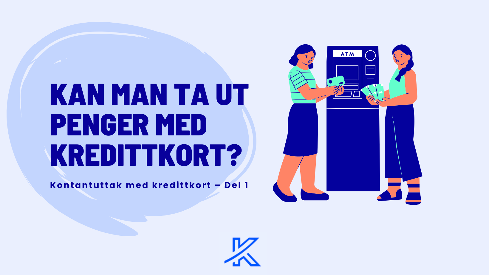 Kan man ta ut penger med kredittkort?
