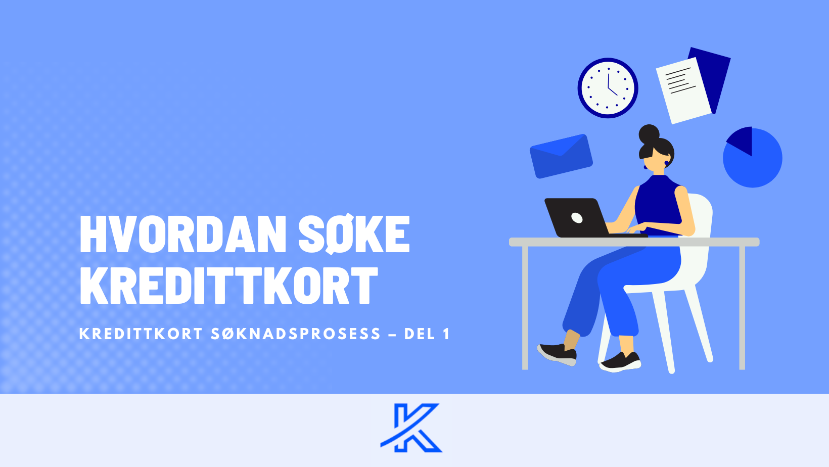 Slik fungerer søknadsprosessen for kredittkort