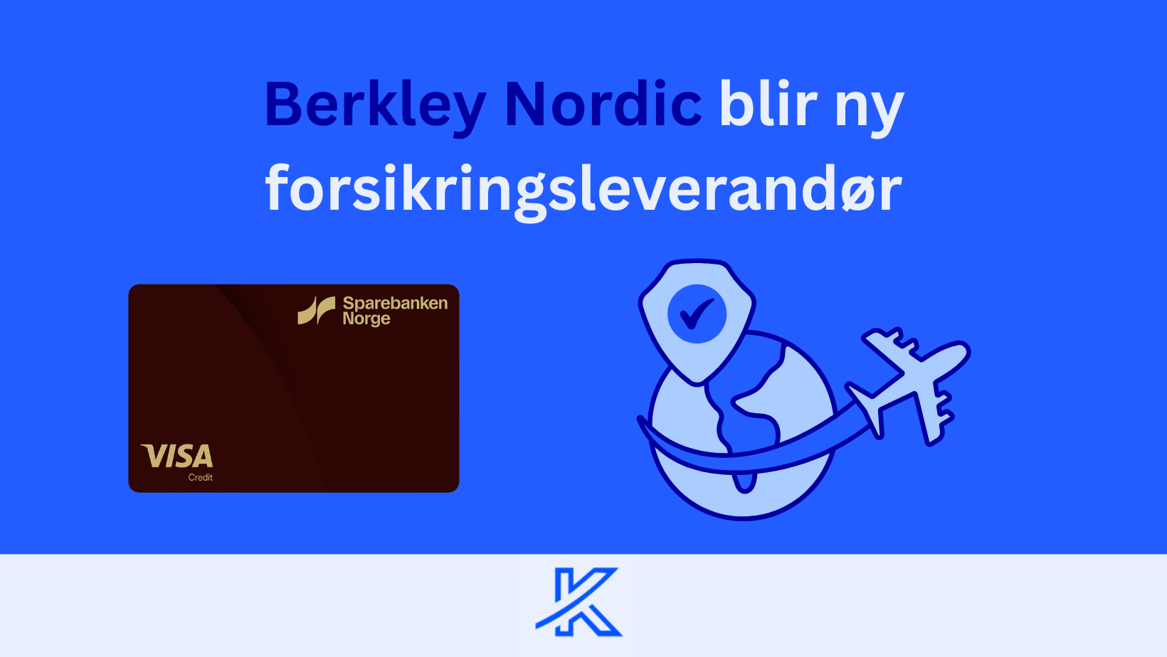 Berkley Nordic blir ny forsikringsleverandør