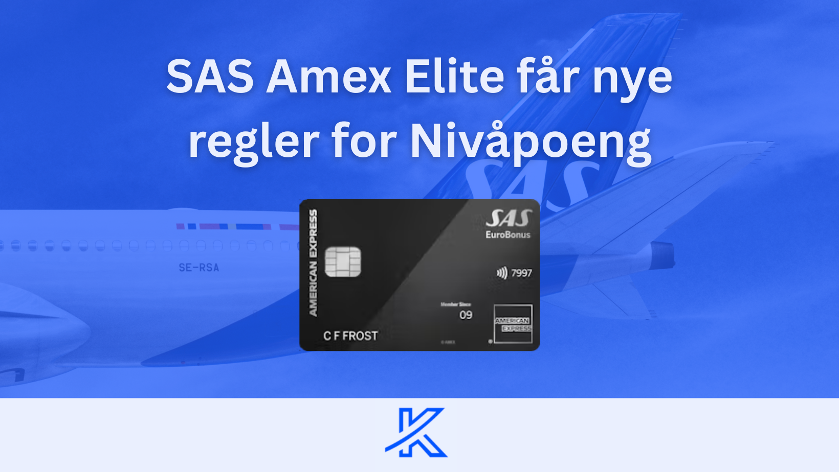 SAS Amex Elite får nye regler for Nivåpoeng