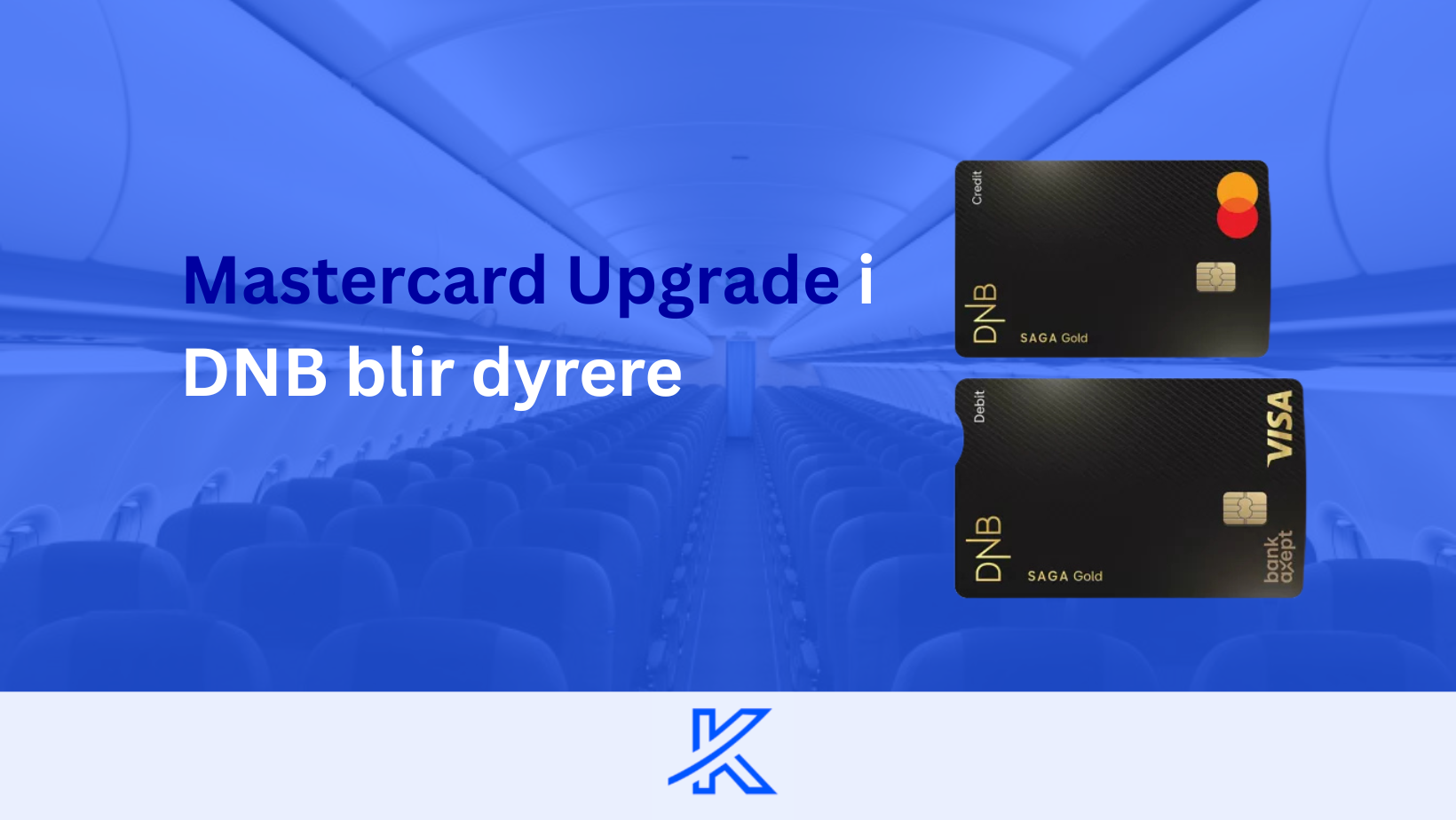 Mastercard Upgrade i DNB blir dyrere