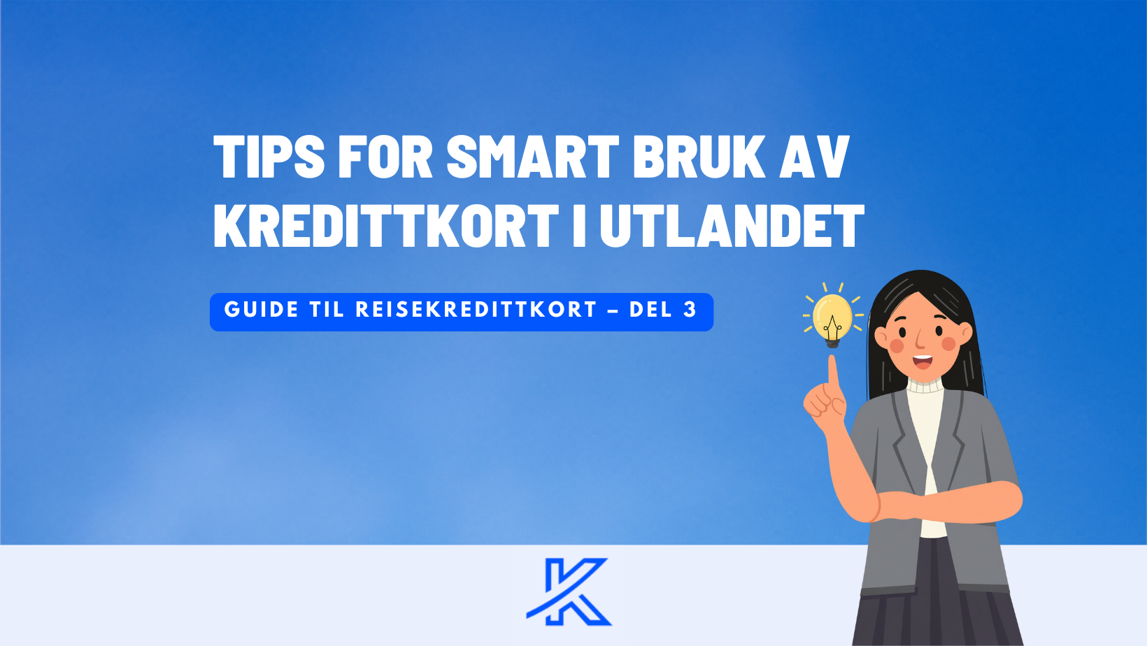 Smart bruk av kredittkort i utlandet