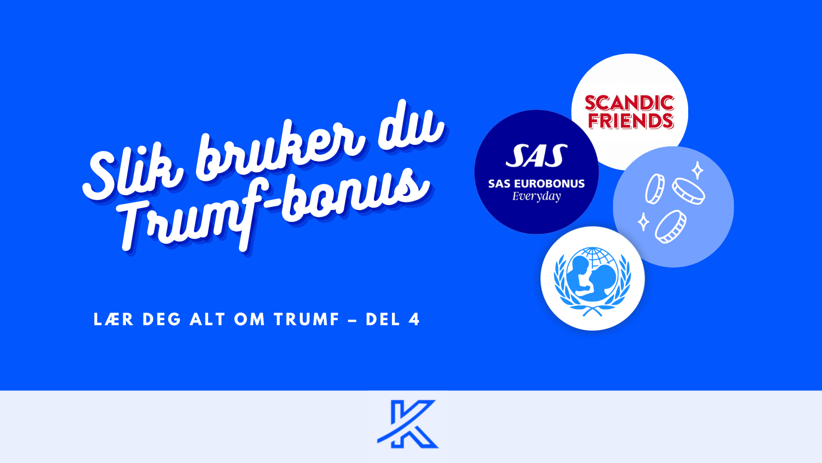 Slik bruker du Trumf-bonus