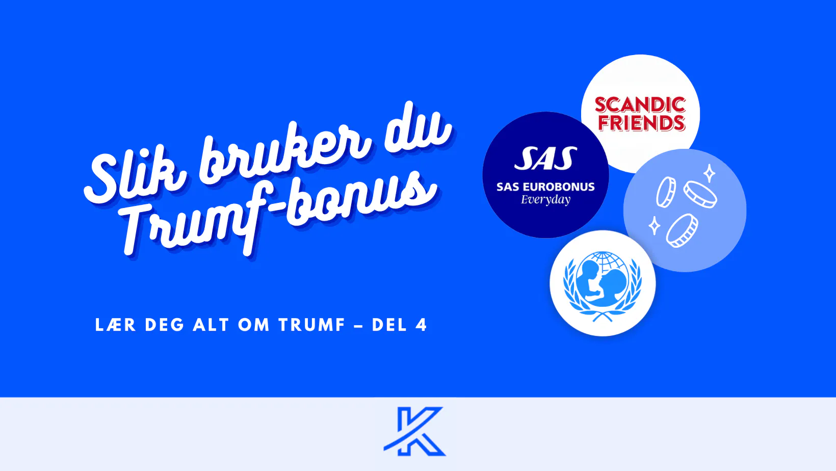 Slik bruker du Trumf-bonus