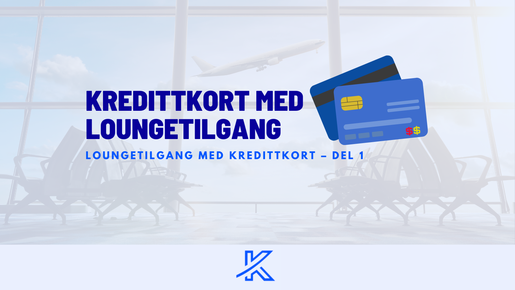 Kredittkort med loungetilgang