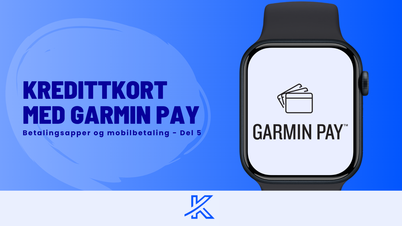 Kredittkort med Garmin Pay