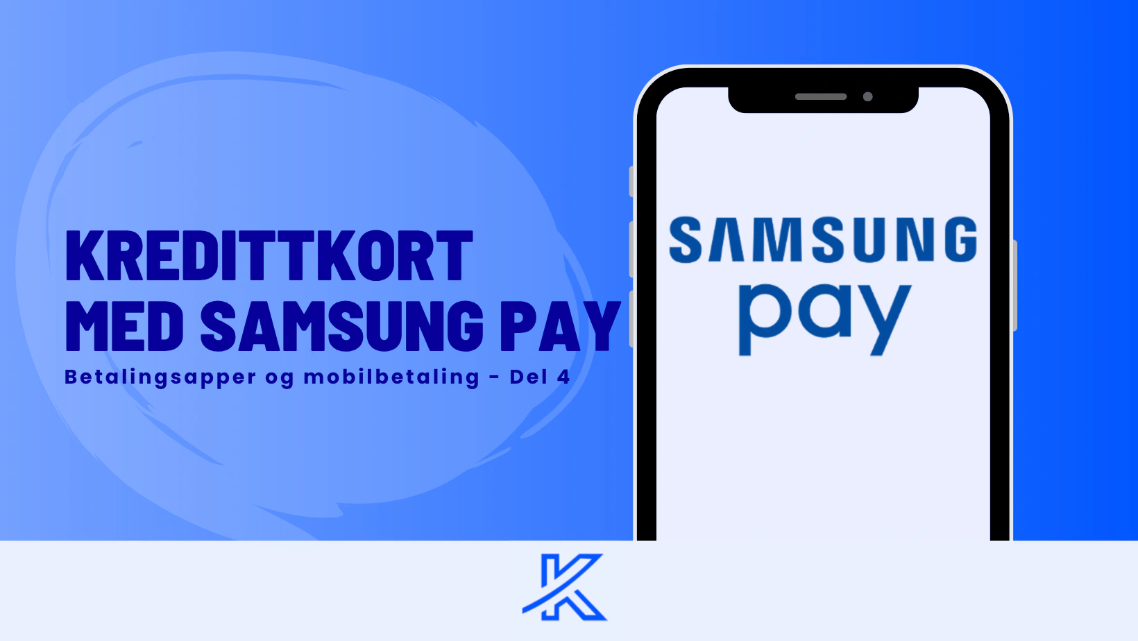 Kredittkort med Samsung Pay