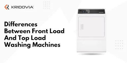 Top 13 Differences Between Front Load And Top Load Washing Machines - blog poster