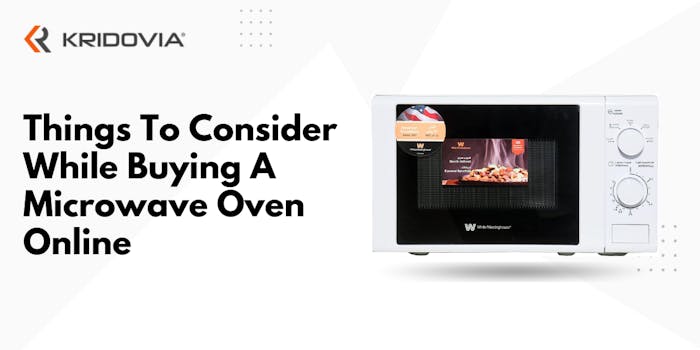 Things To Consider While Buying A Microwave Oven Online - blog poster