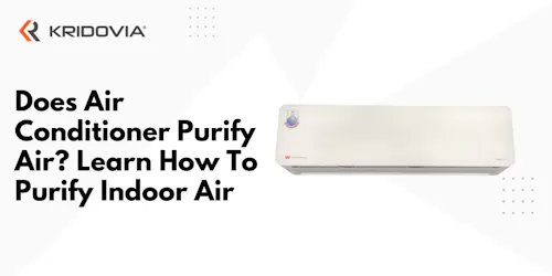 Does Air Conditioner Purify Air? Learn How To Purify Indoor Air - blog poster