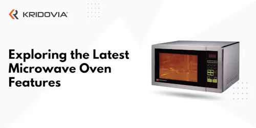 Exploring The 8 Latest Microwave Oven Features - blog poster