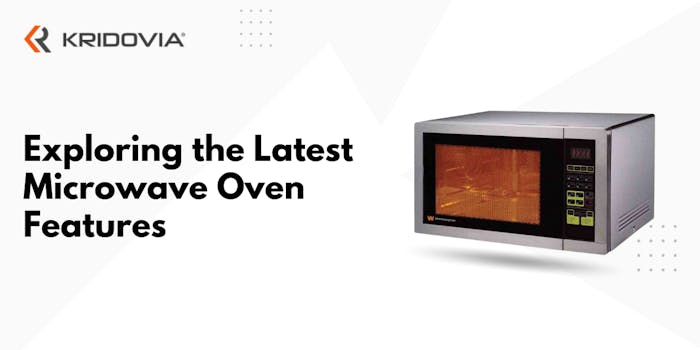 Exploring The 8 Latest Microwave Oven Features - blog poster
