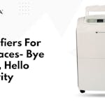 Dehumidifiers For Office Spaces- Bye Humidity, Hello Productivity