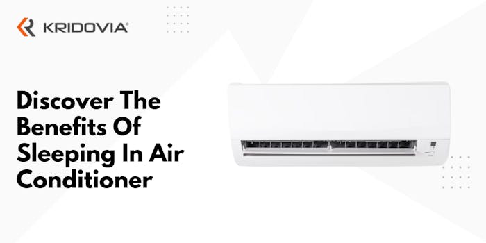 Discover The 15 Benefits Of Sleeping In Air Conditioner - blog poster
