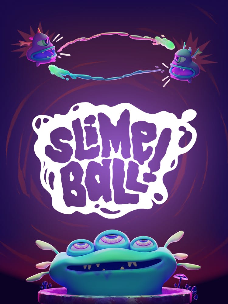 A Slime Ball poster