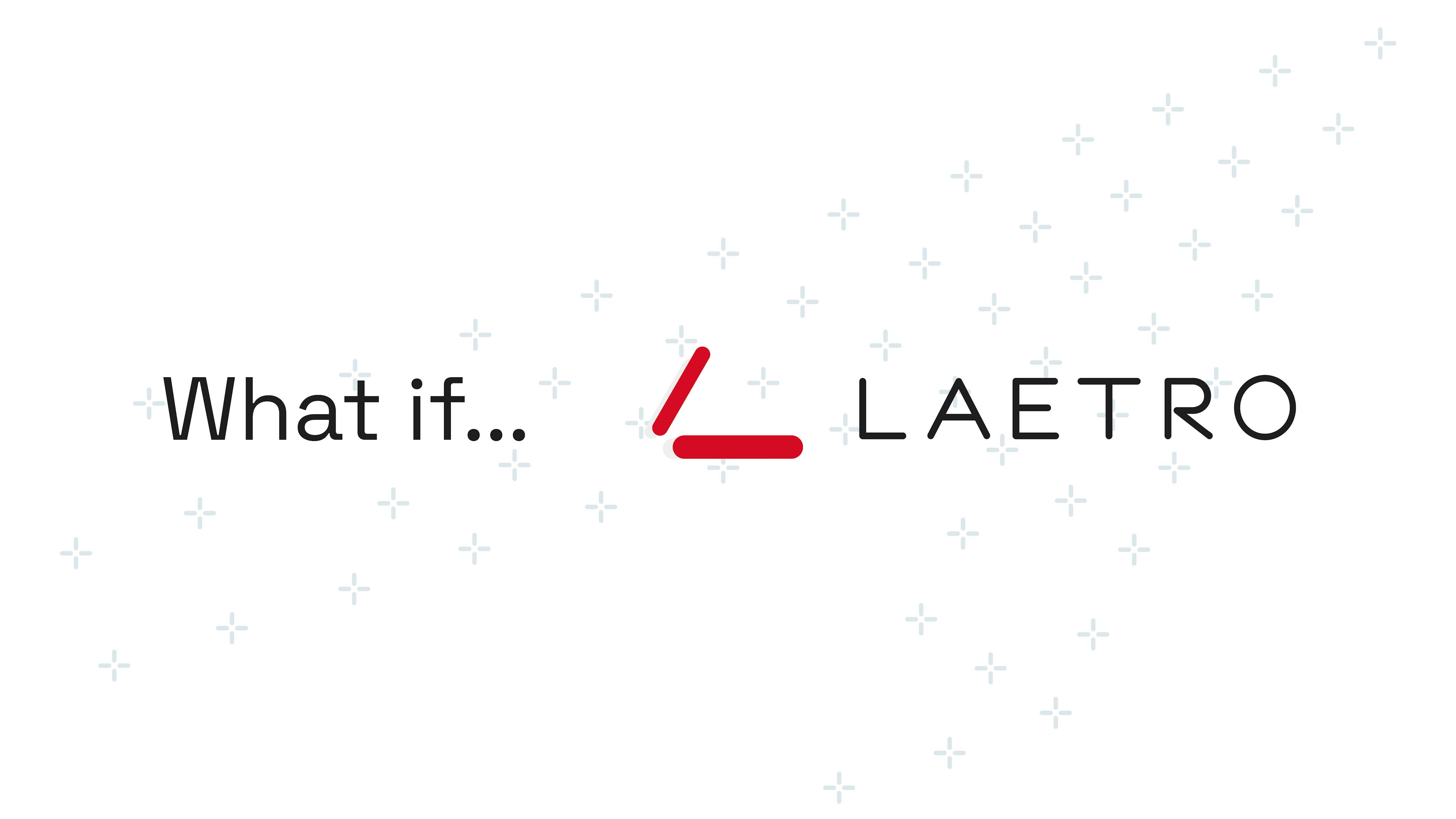 Article feature title image with the phrase "what if... laetro"