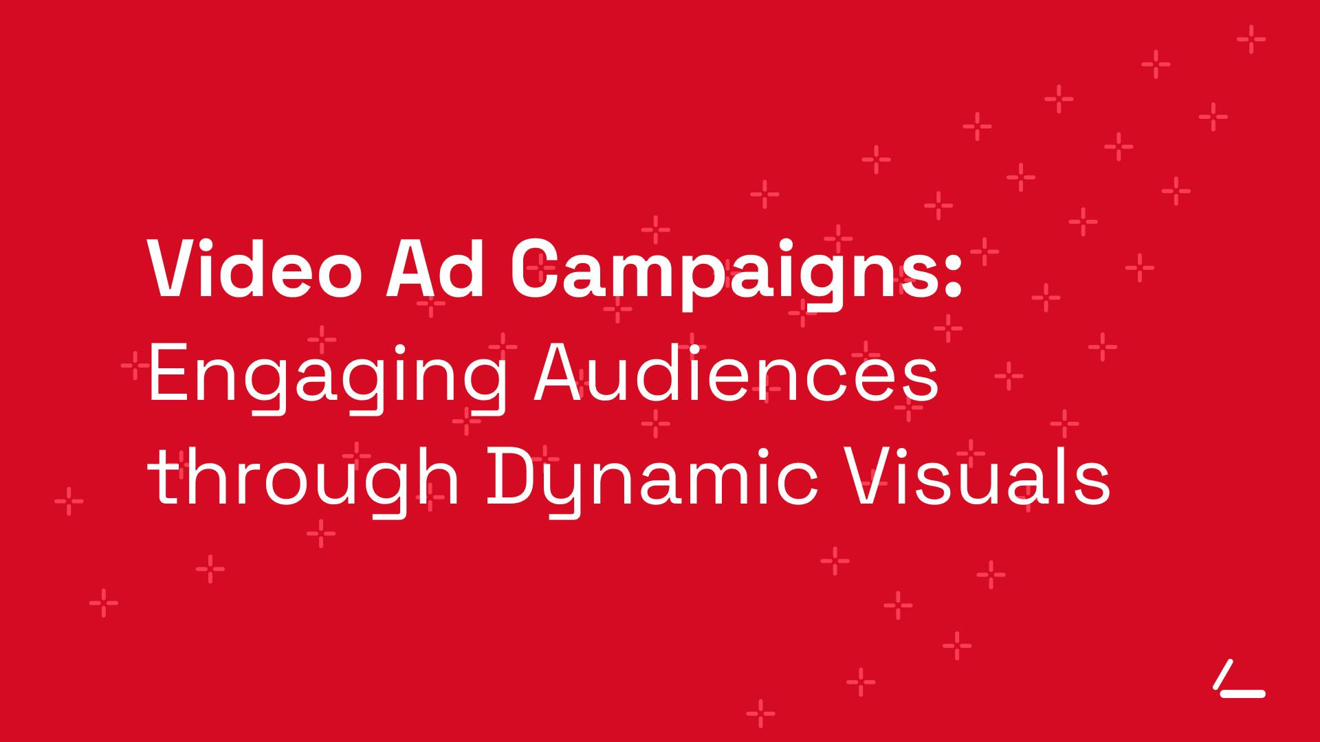 SEO Article Header - Red background with text about Video Ad Campaigns