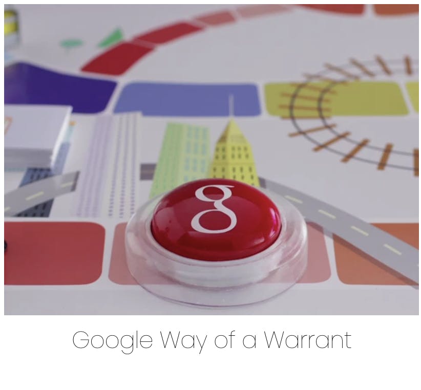 Google Way of a Warrant