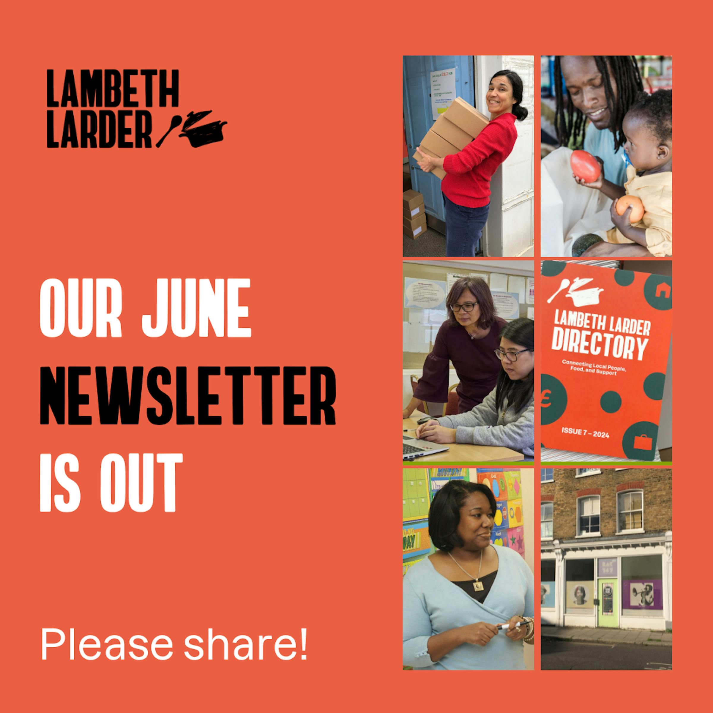 June News form Lambeth Larder!