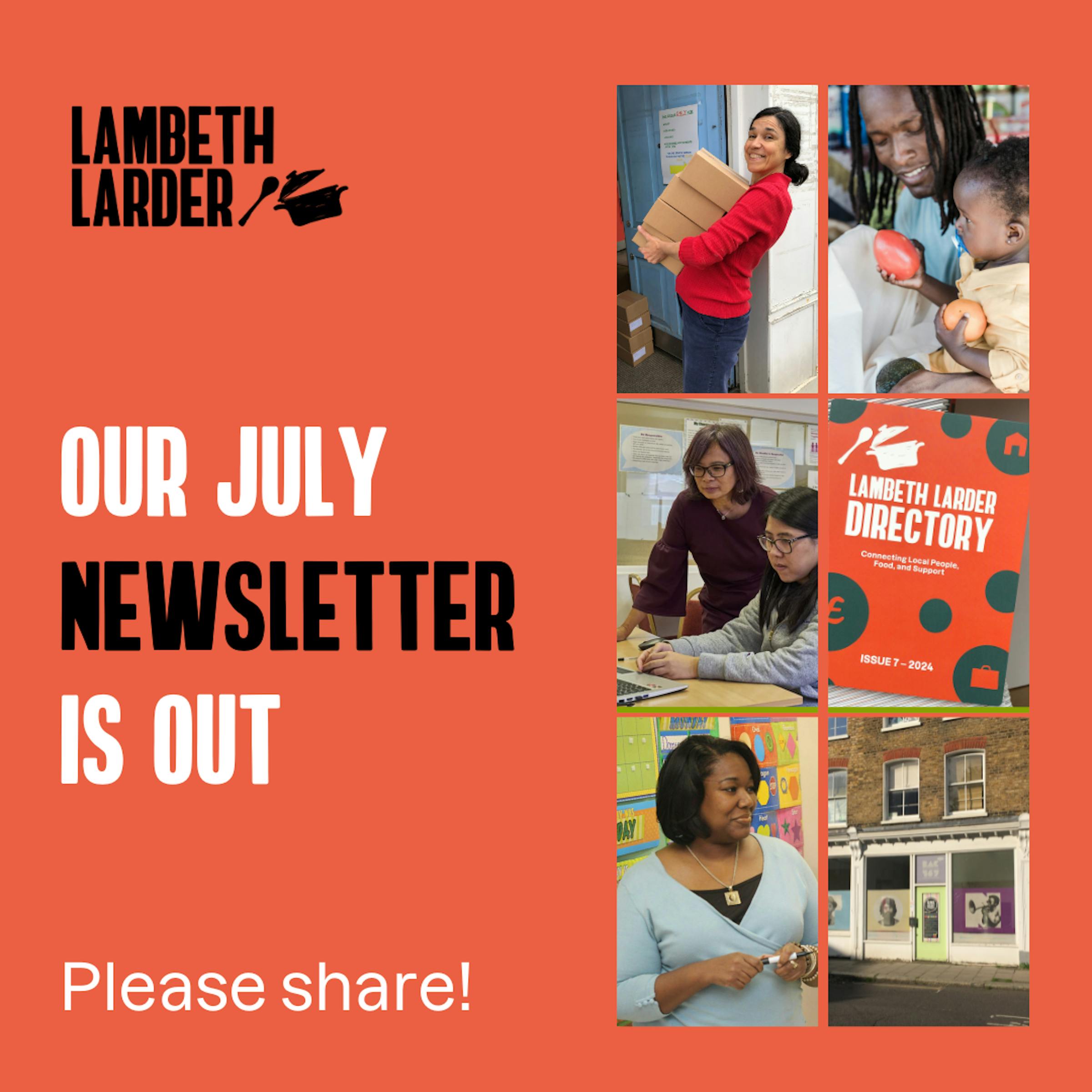 July News form Lambeth Larder!