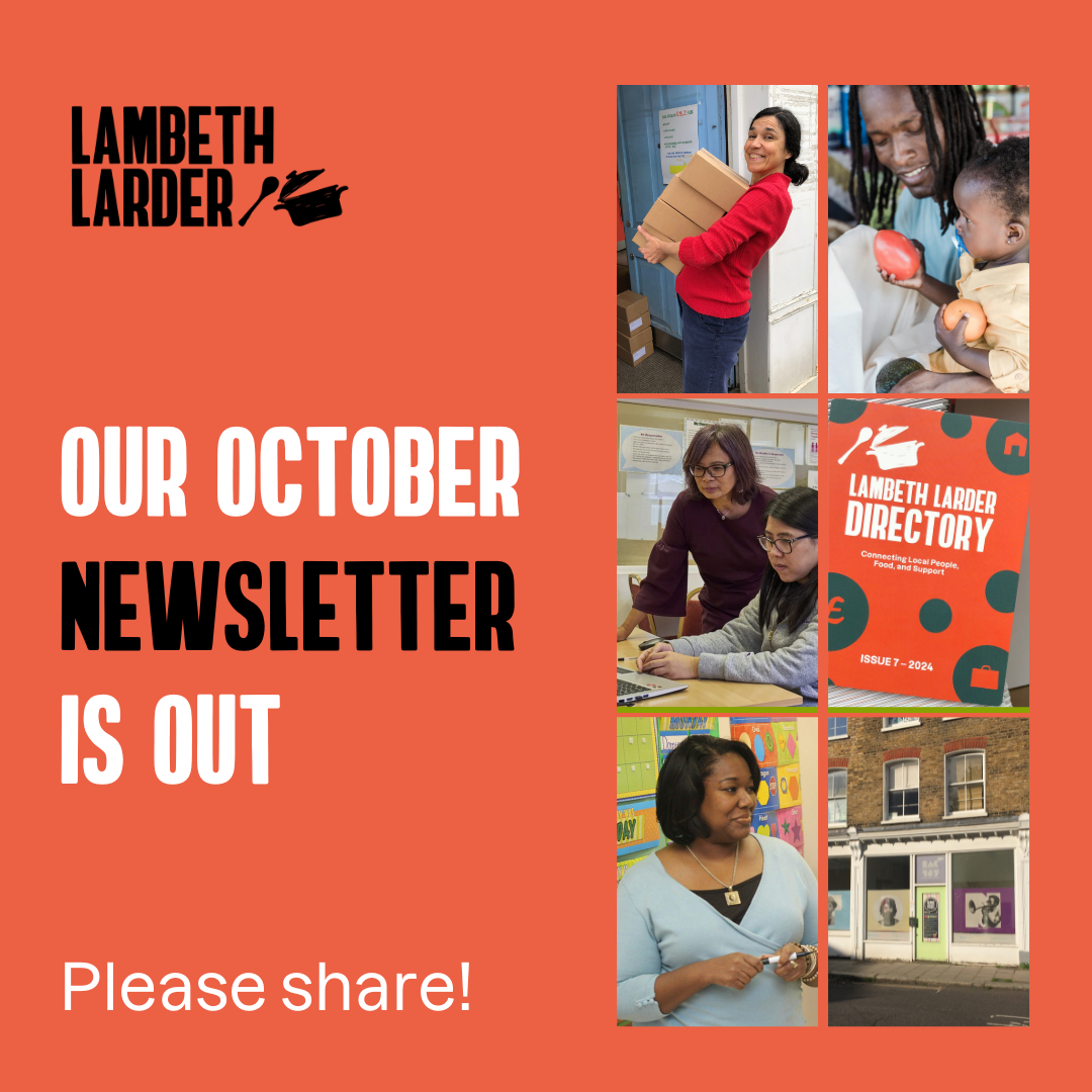 October News from Lambeth Larder!