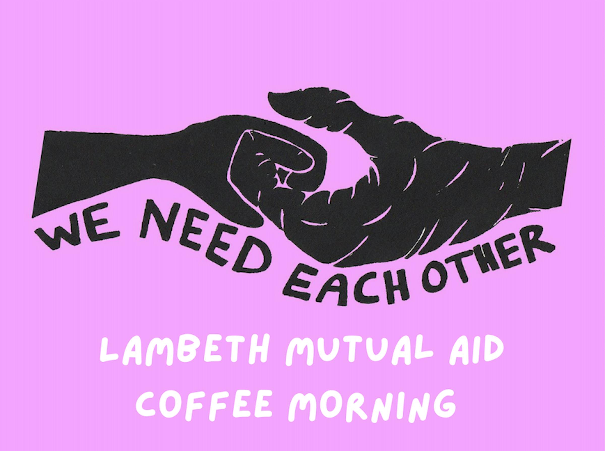Lambeth Mutual Aid Monthly Coffee Morning