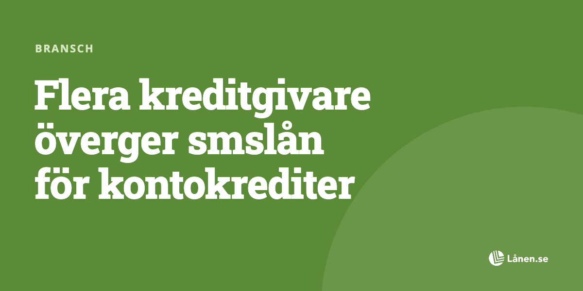 Flera kreditgivare överger smslån för kontokrediter